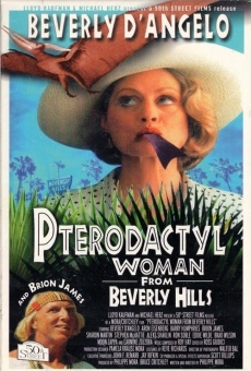 Pterodactyl Woman from Beverly Hills online kostenlos