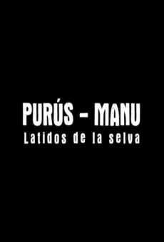 Purús-Manu: Latidos de la selva online free