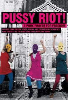 Show Trial: The Story of Pussy Riot online kostenlos