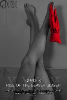 Quad X: Rise of the Beaver Slayer online