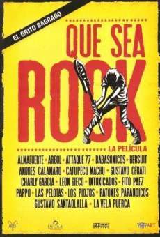 Que sea rock! kostenlos