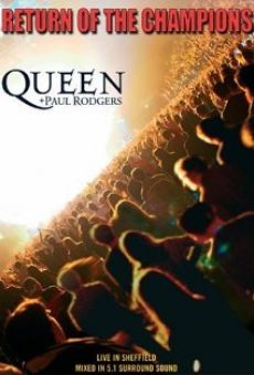 Queen + Paul Rodgers: Return of the Champions online streaming