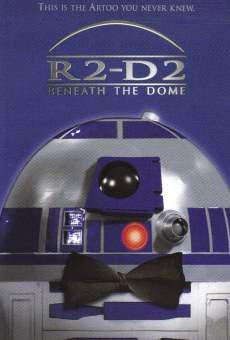 R2-D2: Beneath the Dome online