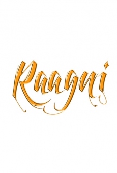 Raagni - The Movie online
