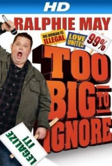 Ralphie May: Too Big to Ignore online