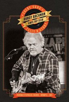 Randy Bachman's Vinyl Tap: Every Song Tells a Story online
