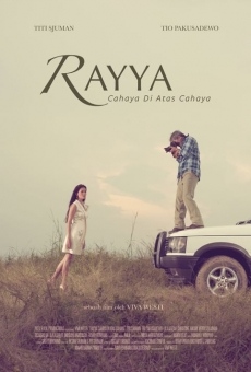 Watch Rayya, Cahaya di Atas Cahaya online stream