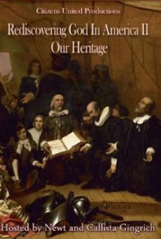Rediscovering God in America II: Our Heritage gratis