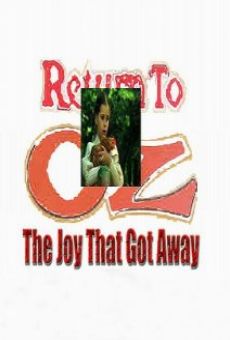 Return to Oz: The Joy That Got Away online