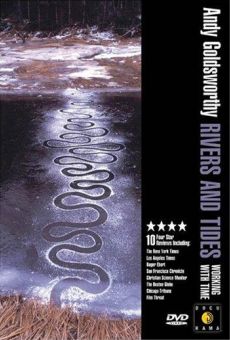Rivers and Tides: Andy Goldsworthy Working with Time online free