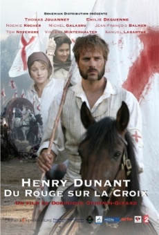 Henry Dunant: Du rouge sur la croix online free