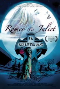 Romeo & Juliet vs. The Living Dead on-line gratuito