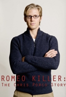 Romeo Killer: The Chris Porco Story online free
