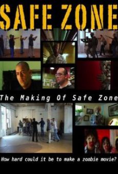 Safe Zone: The Making of Safe Zone online kostenlos