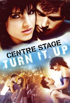 Center Stage: Turn It Up on-line gratuito