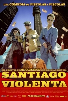 Santiago Violenta online streaming