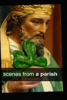 Scenes from a Parish online
