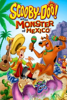 Scooby-Doo! and the Monster of Mexico online