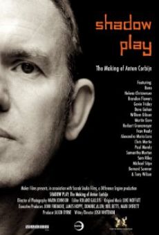 Shadow Play: The Making of Anton Corbijn online