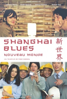 Shanghaï Blues, nouveau monde online kostenlos