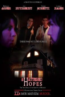 Shattered Hopes: The True Story of the Amityville Murders - Part II: Mob, Mayhem, Murder online free