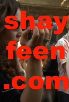 Shayfeen.com: We're Watching You online kostenlos