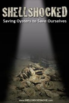 SHELLSHOCKED: Saving Oysters to Save Ourselves online
