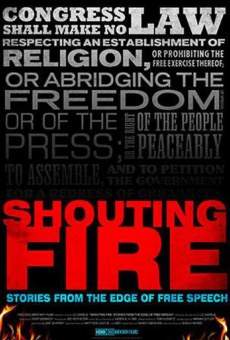 Shouting Fire: Stories from the Edge of Free Speech online free