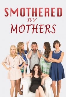 Smothered by Mothers online free
