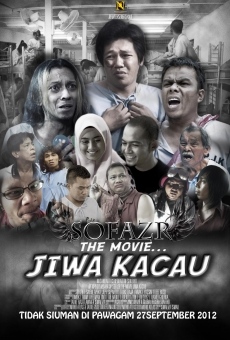 Sofazr The Movie: Jiwa Kacau en ligne gratuit