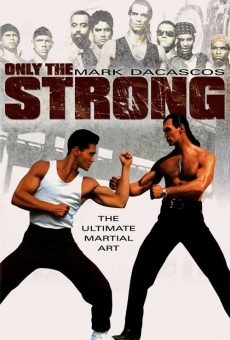 Only the Strong on-line gratuito