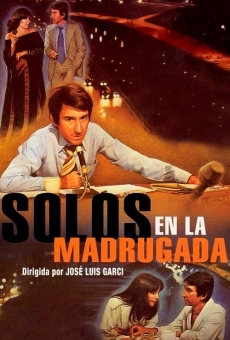 Solos en la madrugada online streaming