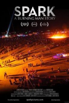 Spark: A Burning Man Story online free