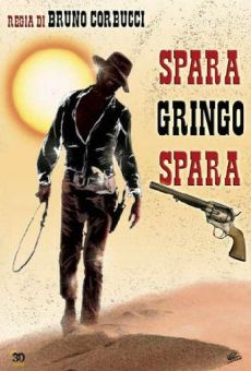 Spara, Gringo, spara online free