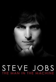 Steve Jobs: Man in the Machine online