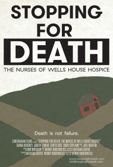 Stopping for Death: The Nurses of Wells House Hospice online