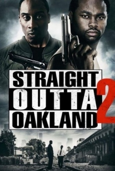 Straight Outta Oakland 2 on-line gratuito