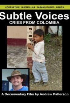 Subtle Voices: Cries from Colombia en ligne gratuit