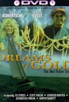 Dreams of Gold: The Mel Fisher Story