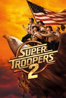 Super Troopers 2 online free