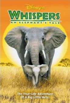 Whispers: An Elephant's Tale en ligne gratuit