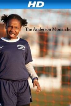 The Anderson Monarchs online streaming