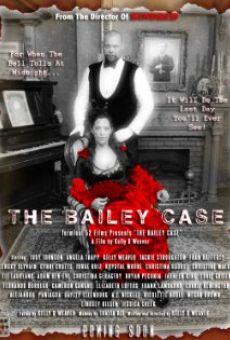 The Bailey Case on-line gratuito