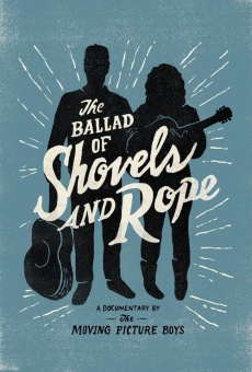 The Ballad of Shovels and Rope online