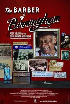 The Barber of Birmingham: Foot Soldier of the Civil Rights Movement on-line gratuito