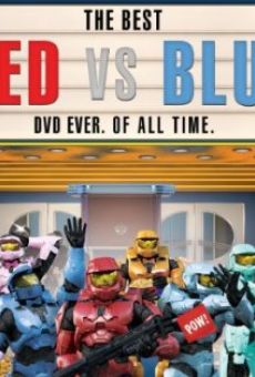 The Best Red vs. Blue. Ever. Of All Time en ligne gratuit