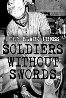 The Black Press: Soldiers Without Swords online kostenlos