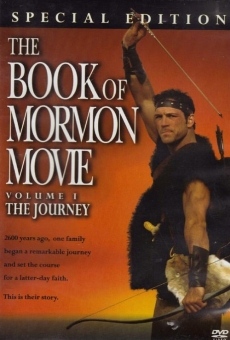 The Book of Mormon Movie, Volume 1: The Journey online kostenlos