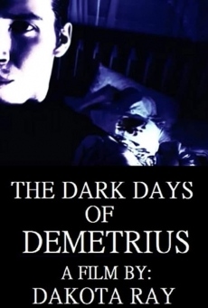 The Dark Days of Demetrius online kostenlos