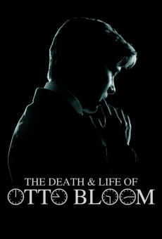 The Death and Life of Otto Bloom en ligne gratuit